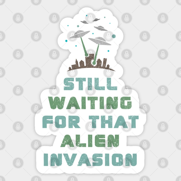 Waiting For Alien Invasion Sticker by Commykaze